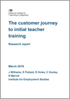 The customer journey to initial teacher training: Research report