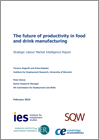 The future of productivity in food and drink manufacturing