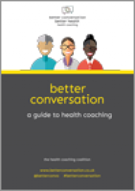 Better Conversation: A guide to health coaching