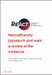 ReAct neurodiversity, jobsearch and work report ReAct neurodiversity, jobsearch and work report