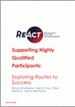 Supporting highly qualified participants ReAct report