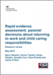 Rapid evidence assessment: patents' decisions about returning to work and child caring responsibilities Rapid evidence assessment: patents' decisions about returning to work and child caring responsibilities