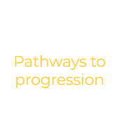 Pathways to progression