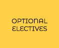 OPTIONAL ELECTIVES