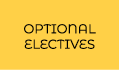 OPTIONAL ELECTIVES